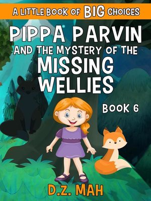 cover image of Pippa Parvin and the Mystery of the Missing Wellies